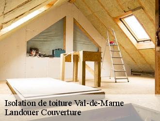 Isolation de toiture 94 Val-de-Marne Landouer Couverture